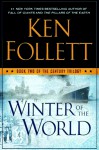 Winter of the World - Ken Follett