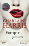 Vampirgeflüster: Roman - Charlaine Harris