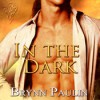 In The Dark - Brynn Paulin