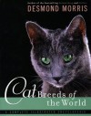 Cat Breeds of the World - Desmond Morris