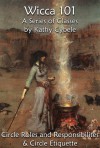 Circle Roles and Responsibilites / Wiccan Etiquette - Kathy Cybele