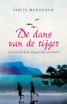 De dans van de tijger - Sarita Mandanna, Mechteld Jansen