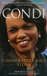 Condi: The Condoleezza Rice Story - Antonia Felix