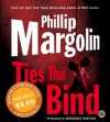 Ties That Bind CD SP: Ties That Bind CD SP - Phillip Margolin, Margaret Whitton