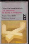 Las historias de Marta y Fernando - Gustavo Martín Garzo