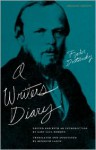 The Diary of a Writer - Fyodor Dostoyevsky, Boris Brasol