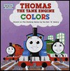 Thomas the Tank Engine Colors (Board Books) - Wilbert Awdry, Pam Posey