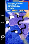 Managing a Smooth Transition from Aid Dependence in Sub-Saharan Africa - Carol Lancaster