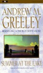 Summer at the Lake (Audio) - Andrew M. Greeley, Various