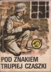 Pod znakiem trupiej czaszki - Władysław Zieliński