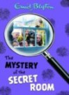 The Mystery of the Secret Room - Enid Blyton