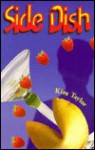 Side Dish - Kim Taylor