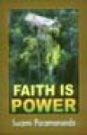 Faith is Power - Swāmi Paramānande