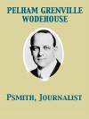 Psmith, Journalist - P.G. Wodehouse