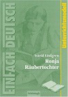 Astrid Lindgren 'Ronja Räubertochter' - Barbara Schubert-Felmy, Astrid Lindgren, Barbara Schubert- Felmy