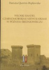 Włoski handel czarnoskórymi niewolnikami w późnym średniowieczu - Danuta Quirini-Popławska