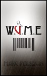 W.U.M.E.: A short story - Marc Poliquin