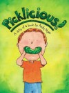 Pickles, Please!: A Dilly of a Book - Andy Myer