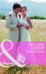 Once Upon a Groom (Reunion Brides, #2) - Karen Rose Smith