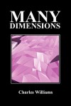 Many Dimensions - Charles Williams