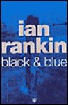 Black and Blue - Ian Rankin, Francisco Martín Arribas