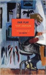 Fair Play - Tove Jansson, Ali Smith, Thomas Teal