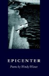 Epicenter - Wendy Wisner