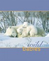 Wild Babies - Nan Richardson