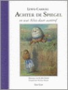 De avonturen van Alice in Wonderland & Achter de spiegel en wat Alice daar aantrof (Gouden Reeks) - Lewis Carroll, Martin Gardner, John Tenniel, Nicolaas Matsier