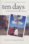 Ten Days of Birthright Israel: A Journey in Young Adult Identity - Leonard Saxe