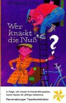 Wer knackt die Nuss?: Band 2 - Wolfgang Ecke