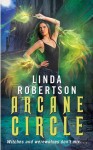 Arcane Circle - Linda Robertson