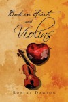 Broken Hearts and Violins - Robert Dawson