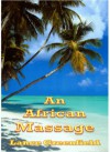 An African Massage - Lance Greenfield