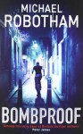 Bombproof - Michael Robotham