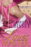 Love's Master - Gabrielle Bisset