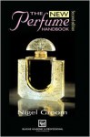 The New Perfume Handbook - Nigel Groom