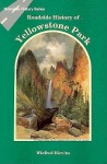 Roadside History of Yellowstone Park (Roadside History Series) (Roadside History Series) - Win Blevins