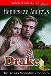 Drake (The Texas Senator's Sons, #3) - Hennessee Andrews