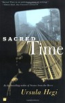 Sacred Time - Ursula Hegi