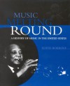 Music Melting Round: A History of Music in the United States - Edith Borroff