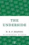 The Underside. H.R.F. Keating - H.R.F. Keating