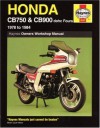 Honda Owners Workshop Manual: CB750 & CB900 dohc Fours 1978 to 1984 - Pete Shoemark, Ken Freund