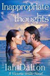 Inappropriate Thoughts - Ian Dalton