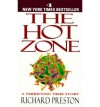 The Hot Zone - Richard Preston