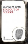 Sins Out Of School - Jeanne M. Dams