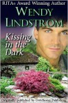 Kissing in the Dark - Wendy Lindstrom