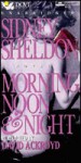 Morning, Noon & Night - Sidney Sheldon