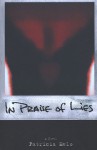 In Praise of Lies - Patrícia Melo