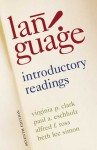 Language: Introductory Readings - Virginia Clark, Paul Eschholz, Alred Rosa, Alfred Rosa, Beth Lee Simon